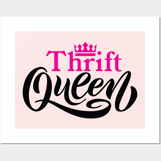 Thrift Queen Wall Art by Crisp Decisions